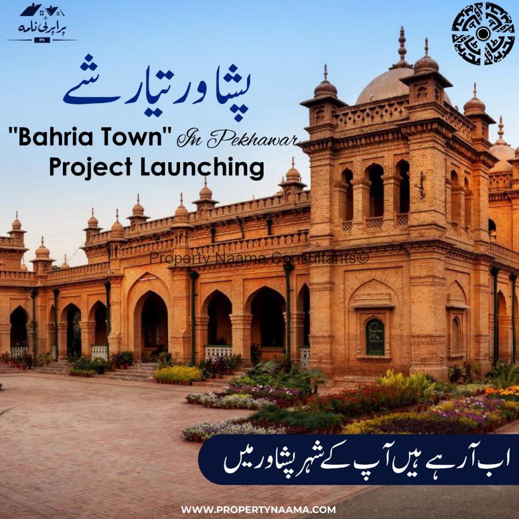 All About Bahria Town Peshawar | Details, Complete Overview