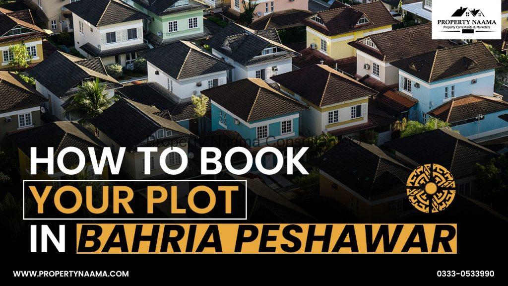 All About Bahria Town Peshawar | Details, Complete Overview