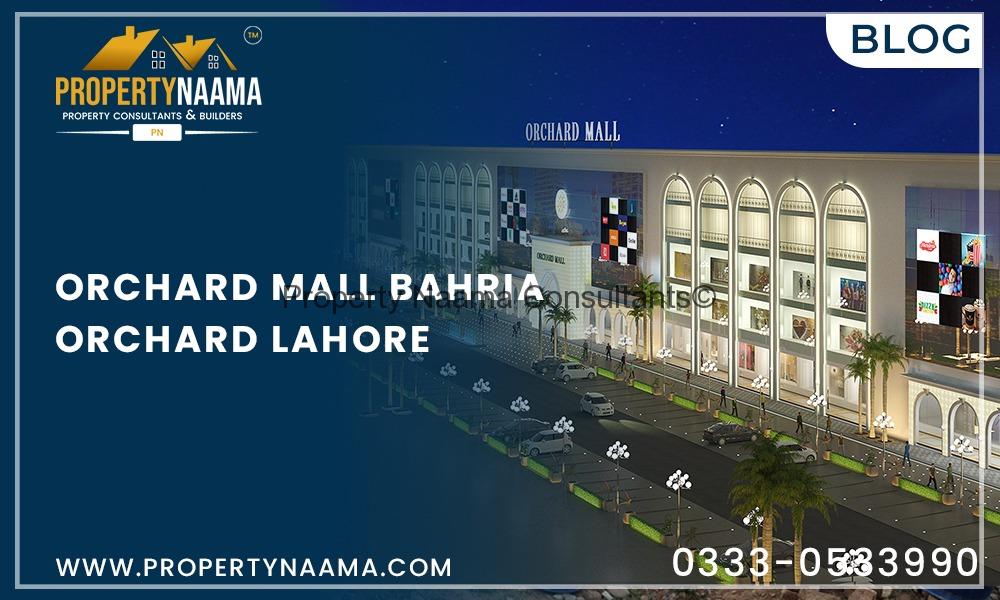 Orchard Mall Bahria Orchard Lahore | Payment Plan | Overview | location