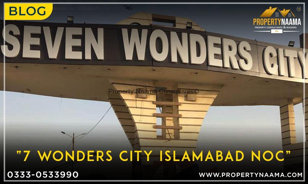 7 Wonders City NOC | 7 Wonders City location | 7 Wonders City Updates