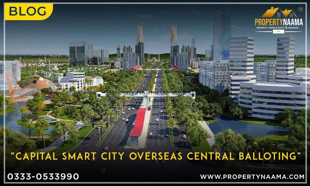 Capital Smart City Overseas Central Balloting | Overseas Central Balloting
