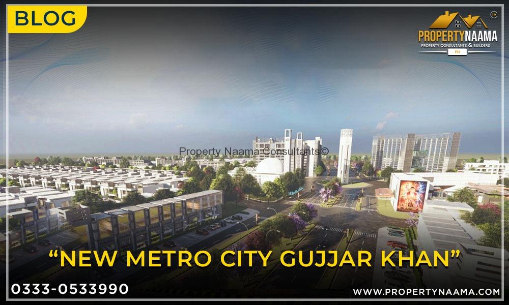 New Metro City Gujjar Khan coming soon | Payment Plan | Overview