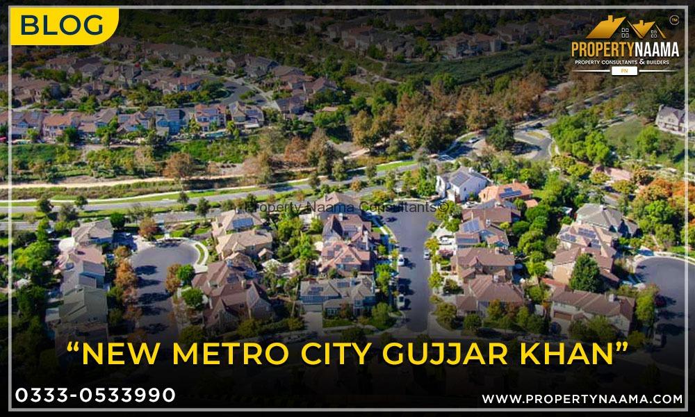 New Metro City Gujjar Khan coming soon | Payment Plan | Overview