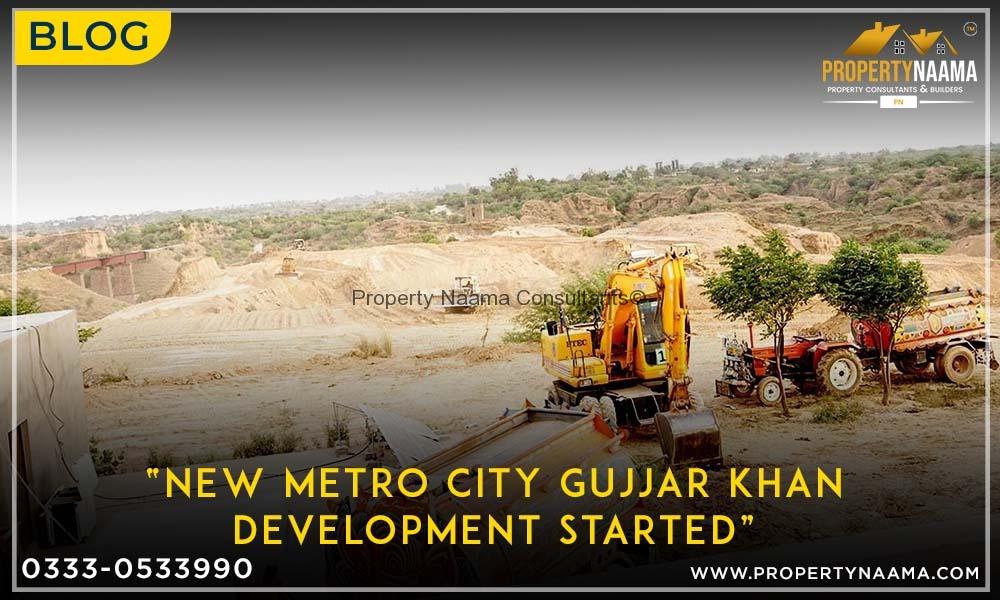 New Metro City Gujjar Khan Development Started | Overview | location