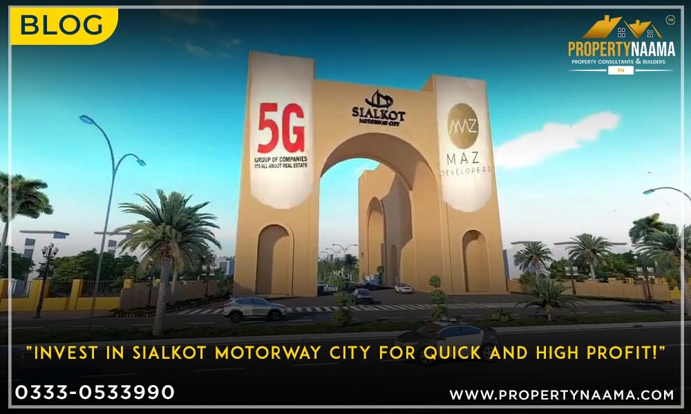 Invest in Sialkot Motorway city | Overview | Payment Plan