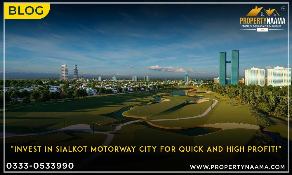 Invest in Sialkot Motorway city | Overview | Payment Plan