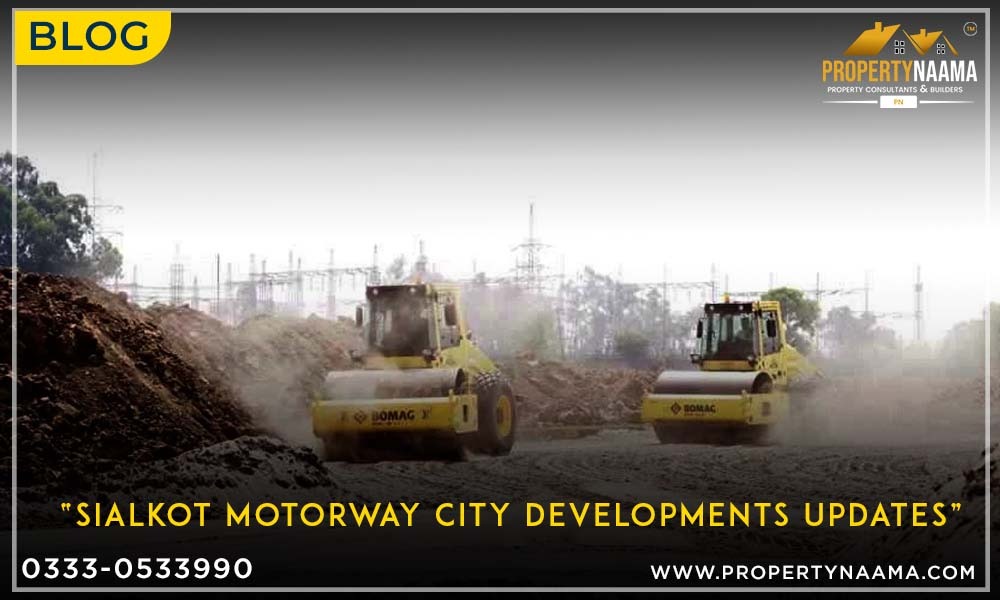 Sialkot Motorway City Developments Updates ┃Overview ┃Plan