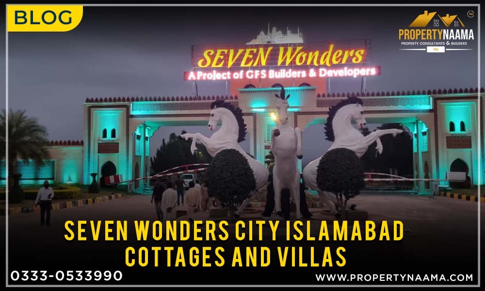 Seven Wonders City Islamabad Cottages and Villas Payment Plan | NOC | Location