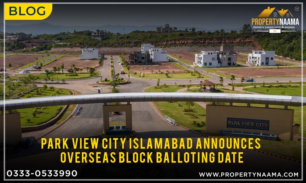 Park View City Islamabad Announces Overseas Block Balloting