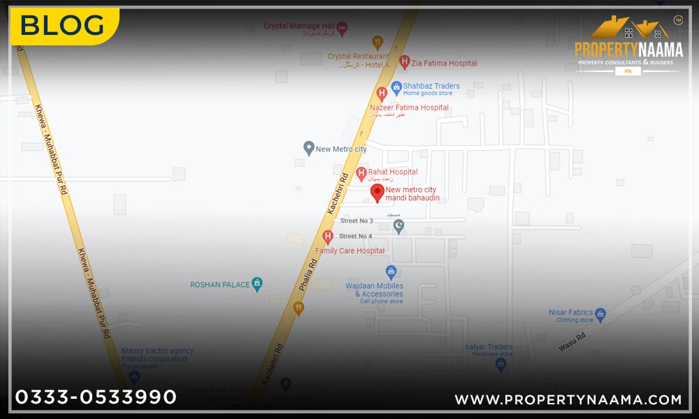 New Metro City Mandi Bahauddin | Location & Map | Payment Plan