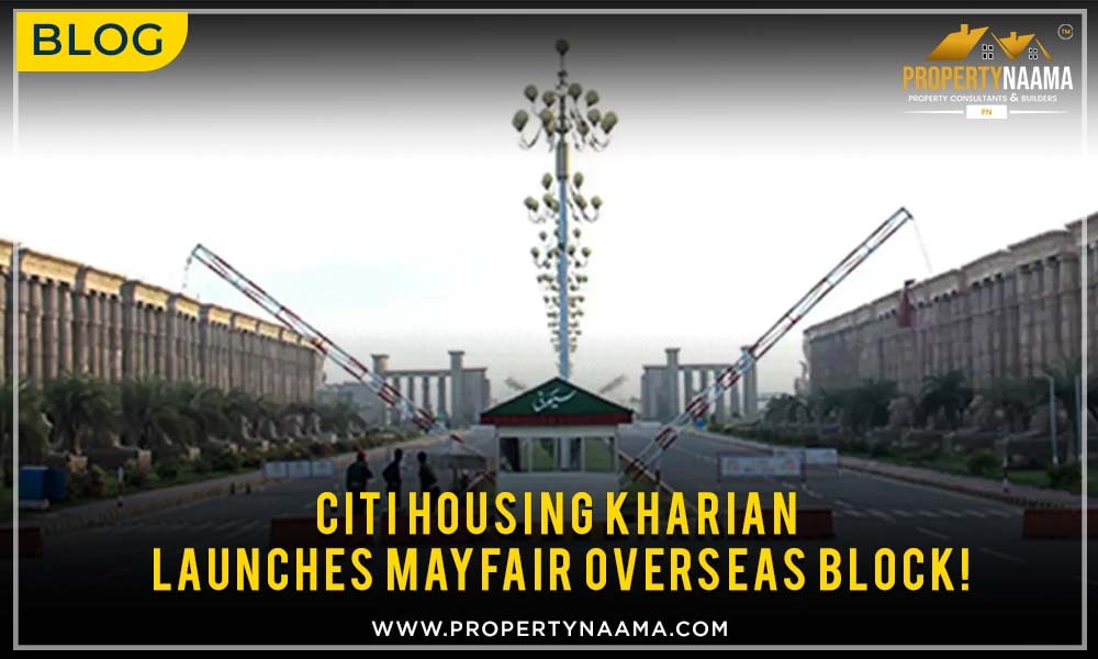 Citi Housing Kharian Launches Mayfair Overseas Block