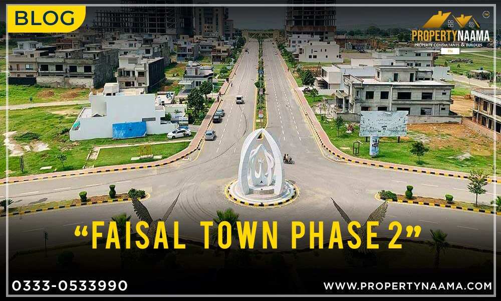 Faisal Town Phase 2 | Location & Map | NOC | Complete Overview