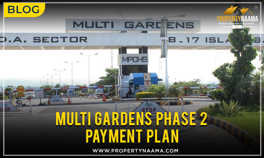 Multi Gardens Phase 2 Payment Plan
