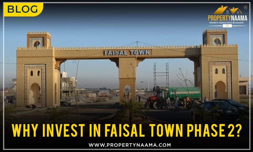 Why Invest in Faisal Town Phase 2?