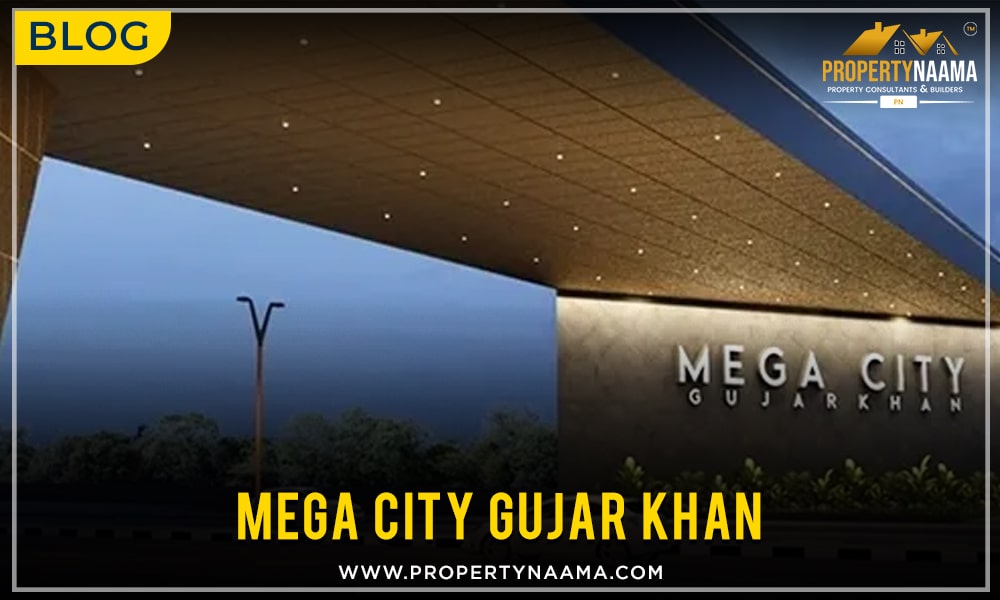Mega City Gujar Khan | Payment Plan | Location | Overview