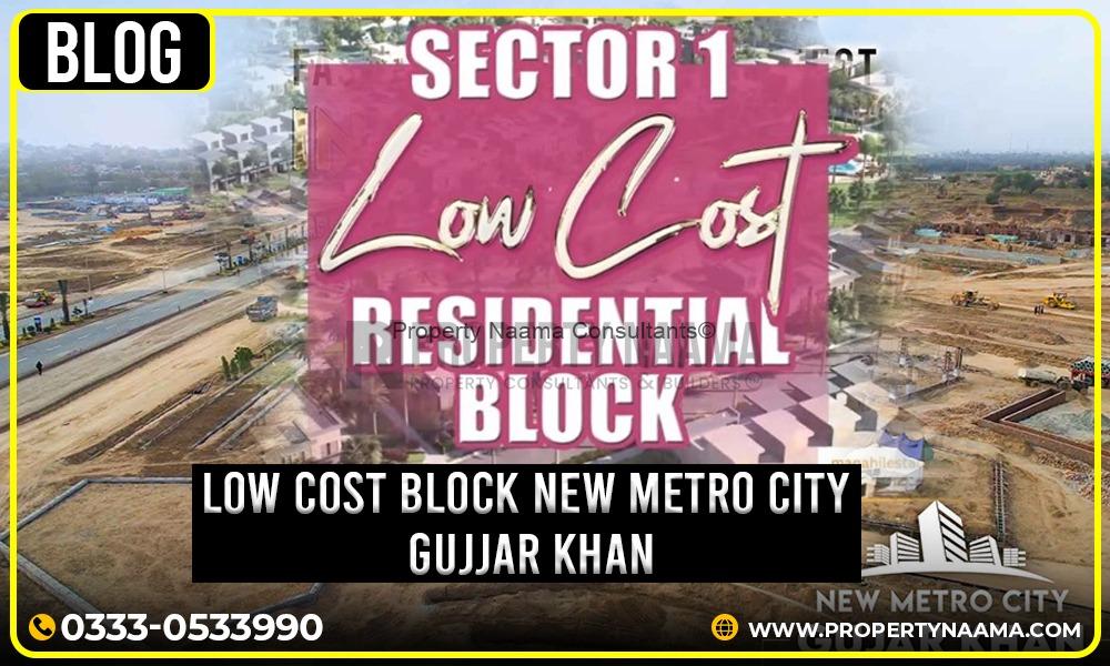 Low Cost Block New Metro City Gujjar Khan | Payment Plan
