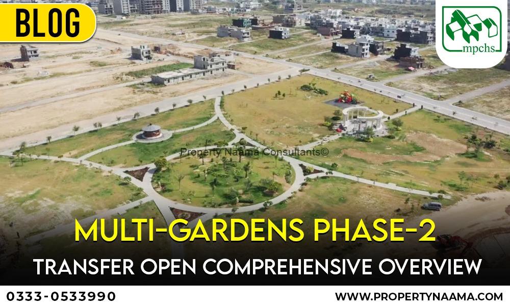 Multi-Garden Phase-2 Transfer Open | Updates | Payment Plan