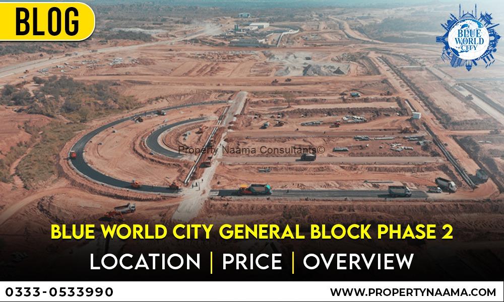 General Block Phase 2 | Payment Plan | Overview | Location