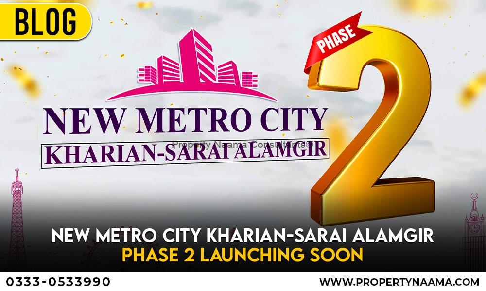 New Metro City Kharian-Sarai Alamgir Phase 2 Launching Soon