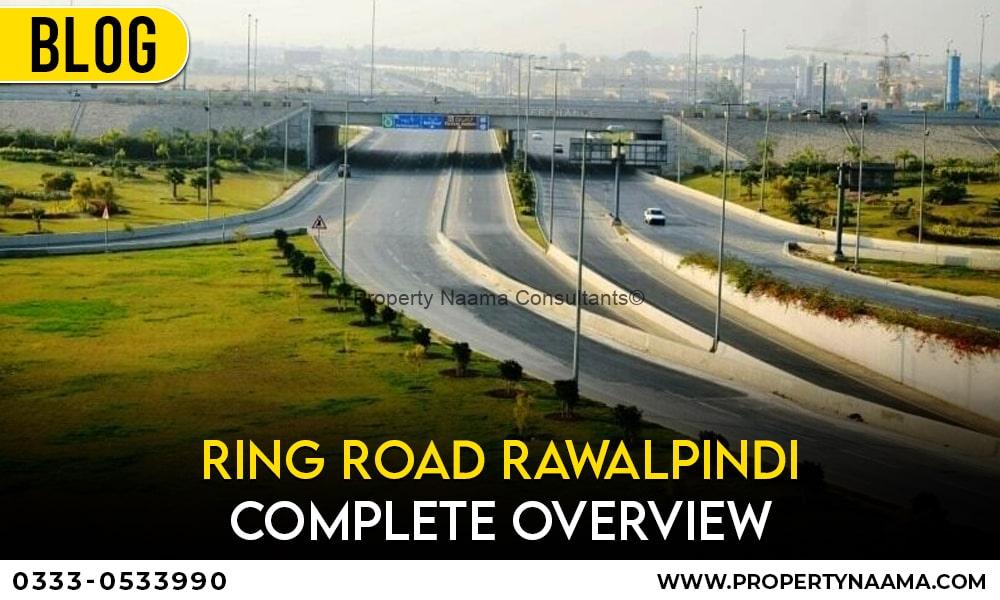 Ring Road Rawalpindi work | Complete Details | Updates