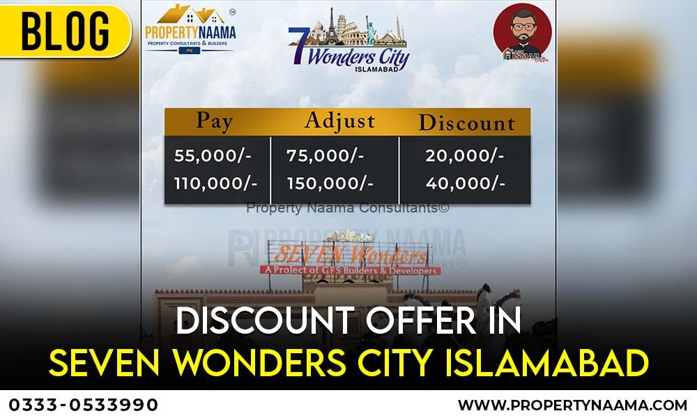 Discounts in 7 Wonders City Islamabad | Updates , payment plan