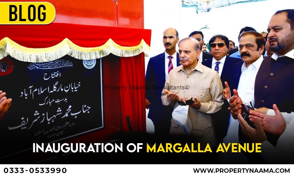 Inauguration of Margalla Avenue | Complete details