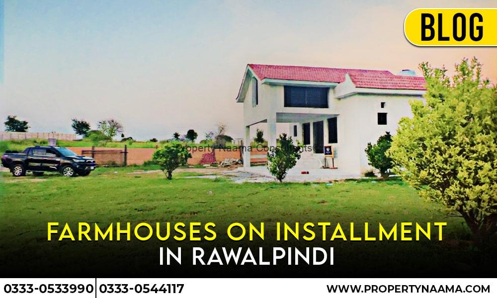 Farmhouses on Installment in Rawalpindi | Payment Plan | Updates