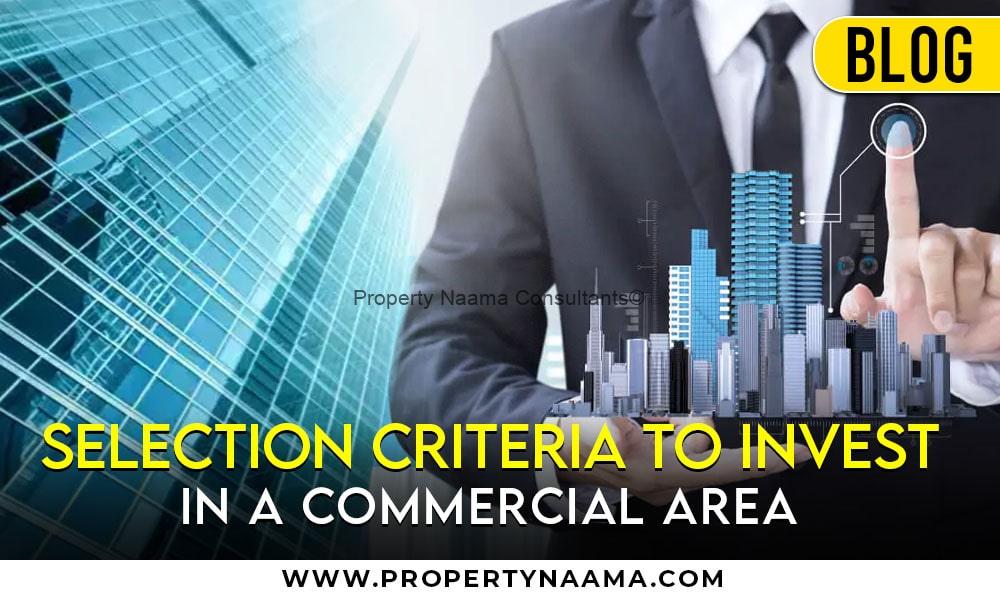 Selection Criteria to invest in a commercial area