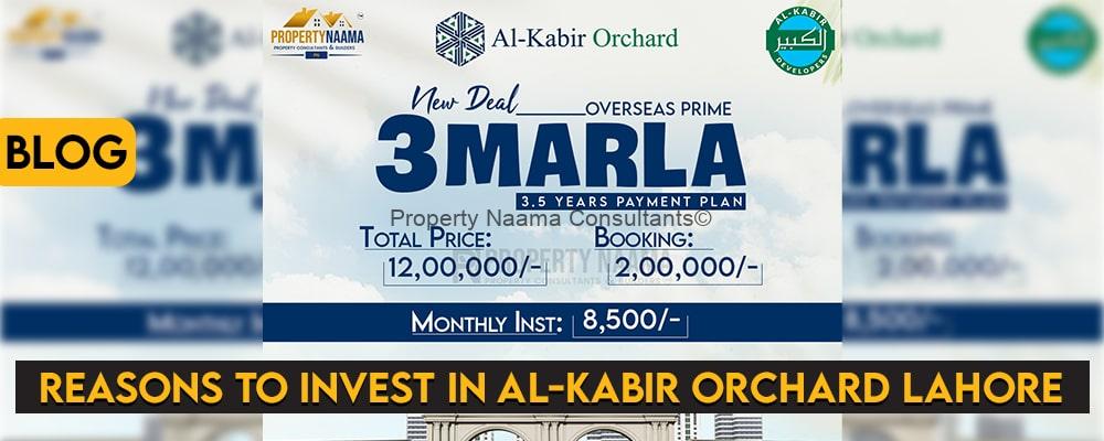 Reasons to Invest in Al-Kabir Orchard Lahore
