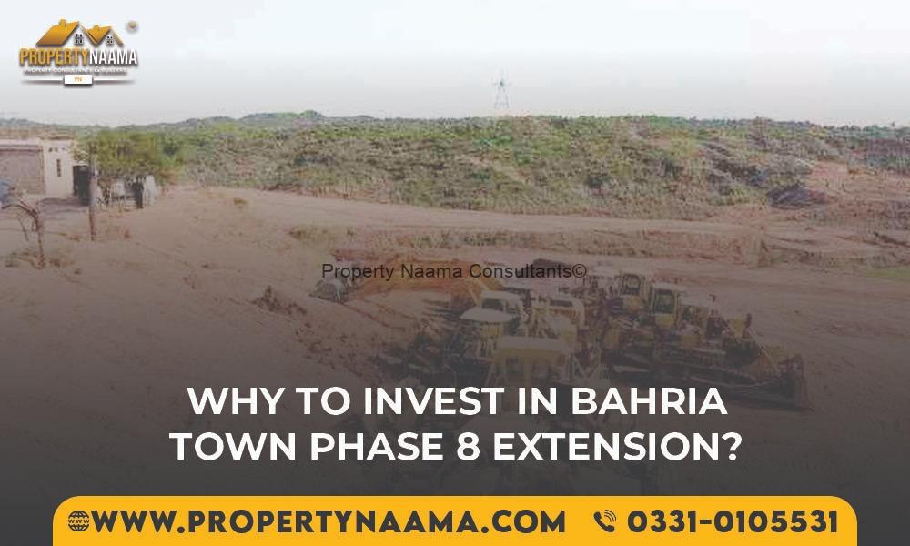 Bahria Town Phase 8 extension Investment | Updates Overview