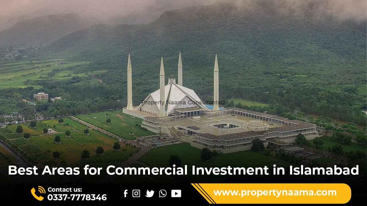 Best Areas for Commercial Investment in Islamabad