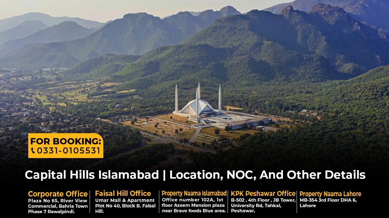 Capital Hills Islamabad | Location, NOC, and other details