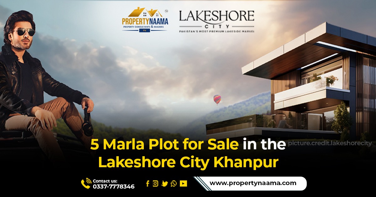 5 Marla Plot for Sale in the Lakeshore City Khanpur