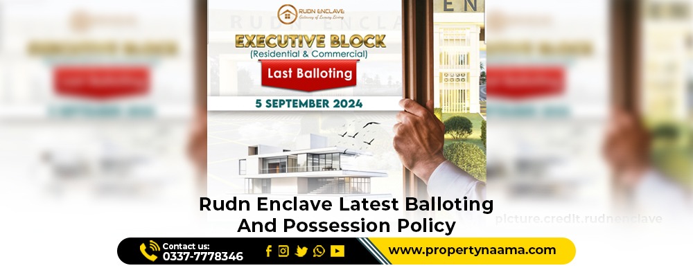 Rudn Enclave Latest Balloting & Possession Updates