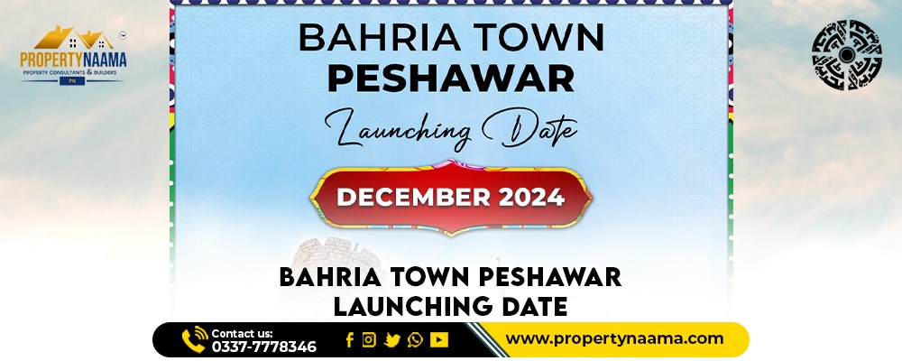 Bahria Town Peshawar Launching Date | Updates , Booking