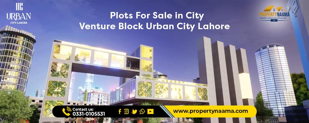 City Venture Block Urban City Lahore