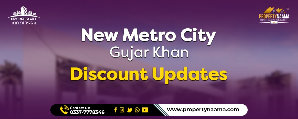 New Metro City Gujar Khan Discount Updates