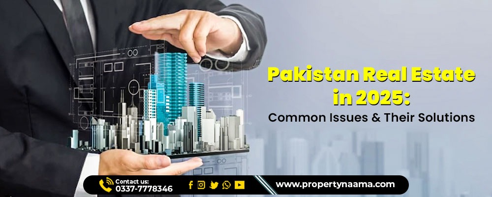 Pakistan Real Estate in 2025