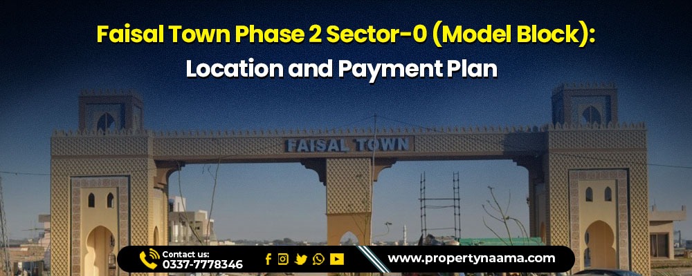 Faisal Town Phase 2 Sector-0 (Model Block)