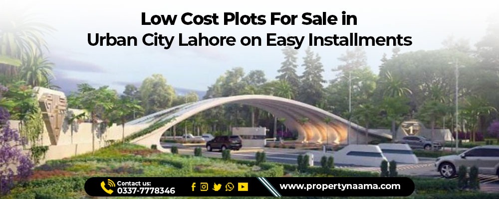 Low Cost Plots In Lahore Urban City Lahore on Easy Installments