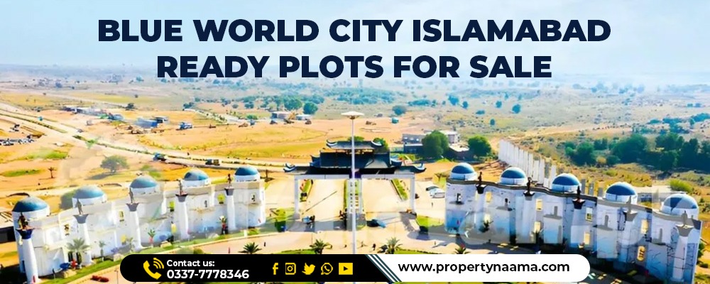 Ready Plots for Sale in Blue World City Islamabad
