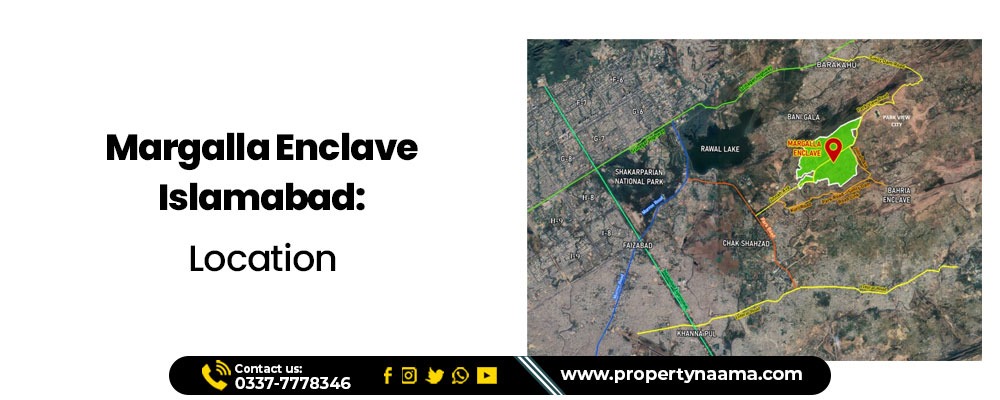 Margalla Enclave Islamabad: Location and Payment Plan